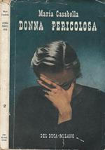 Donna pericolosa