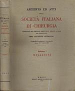 Archivio ed Atti della Società Italiana di Chirurgia (Vol. I). Relazioni