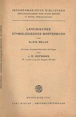 Lateinisches Etymologisches Worterbuch. Dritte neubearbeitete Auflage von J. B. Hofmann -19 Lieferung