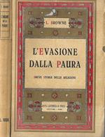 L’evasione dalla paura. Breve storia delle religioni