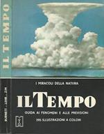 Il tempo. Guida ai fenomeni e alle previsioni