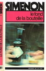 Le Fond De La Bouteille