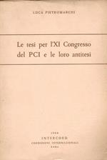 La tesi per l'XI congresso del PCI e le loro antitesi