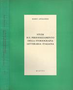 Studi sul periodizzamento della storiografia letteraria italiana. E lezioni degli anni 1957-1961