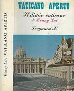 Vaticano aperto. Il diario vaticano di Benny Lai