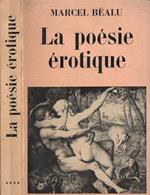 La poésie érotique. De langue francaise