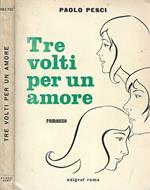 Tre volti per un amore