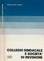 Collegio sindacale e società di revisione