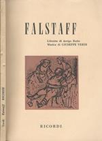 Falstaff. Commedia Lirica in tre atti