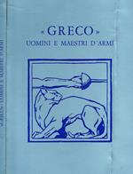 Greco. Uomini e maestri d'armi