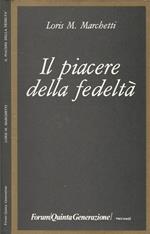 Il piacere della fedeltà