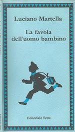 La favola dell'uomo bambino