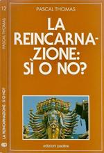 La reincarnazione: sì o no?