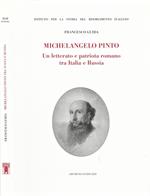 Michelangelo Pinto. Un letterato e patriota romano tra Italia e Russia