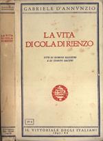 La vita di Cola di Rienzo. Vite di uomini illustri e di uomini oscuri