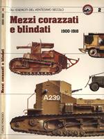 Mezzi corazzati e blindati. 1900 - 1918