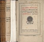 La Leda senza cigno Vol. I - II - III. Racconto di Gabriele D' Annunzio seguito da una licenza