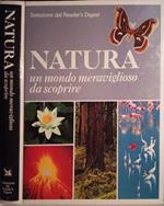 Natura. un mondo meraviglioso da scoprire