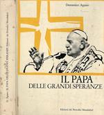 Il Papa delle grandi speranze