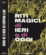 Riti magici di ieri e di oggi