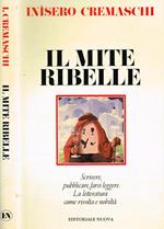 Il mite ribelle