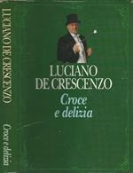 Croce e delizia