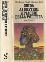 Guida ai misteri e piaceri della politica