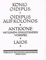 Konig Oidipus. Oidipus Aufkolonos. Antigone mit einleitenden vorspiel. Laios