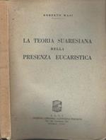 La teoria suaresiana della presenza eucaristica