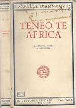 Teneo te Africa. La seconda gesta d'oltremare