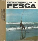 Enciclopedia della pesca. Vol. II. La pesca in mare