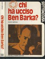 Chi ha ucciso Ben Barka?