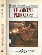 Le amicizie pericolose