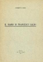 Il diario di Francesco Calbo. Estratto dalle Memorie della R.Accademia di Scienze, Lettere ed Arti in Padova anno 1936-37 (XV) volume LIII