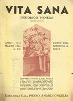 Vita sana. Periodico mensile anno I n.3, anno VIII n.2