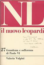 Il nuovo Leopardi N° 27. Grandezza e sofferenza di Paolo VI