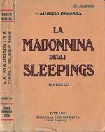 La Madonnina degli Sleepings. Romanzo cosmopolita