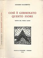 Cosi è germinato questo fiore. Motivi del poema sacro