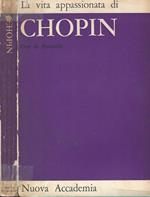 La vita appassionata di Chopin