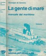 La gente di mare. manuale del marittimo vol. 1