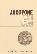 Jacopone agli amici