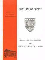 Ut Unum Sint. Bollettino d'informazione del Centro Alti Studi per la Difesa. Anno XII n.22 XLI Sessione