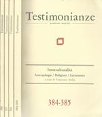 Testimonianze Anno XXXIX-N° 384-385, 386, 389, 390