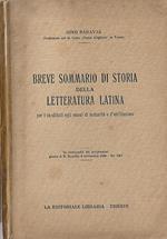 Breve sommario di storia della letteratura latina. per i candidati agli esami di maturità e d’abilitazione