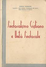 Sindacalismo cristiano e unità sindacale. Alla luce dell'esperienza