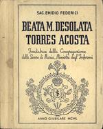Beata M. Desolata Torres Acosta. Fondatrice della Congregazione delle Serve di Maria, Ministre degl' Infermi