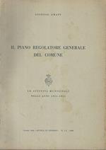 Il piano regolatore generale del comune. Le attività municipali negli anni 1951-1955