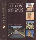 La regione Campania. Storia ed arte