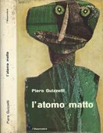 L' atomo matto