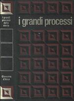 I grandi processi della storia. I processi di Giovanna d'Arco